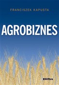 Agrobiznes... - Franciszek Kapusta - Ksiegarnia w UK