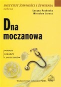 Dna moczan... - Lucyna Pachocka, Mirosław Jarosz -  foreign books in polish 