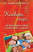 Zobacz : Kocham wię... - Marek Dziewiecki