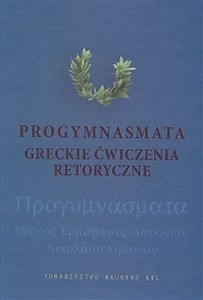Obrazek Progymnasmata Greckie ćwiczenia retoryczne