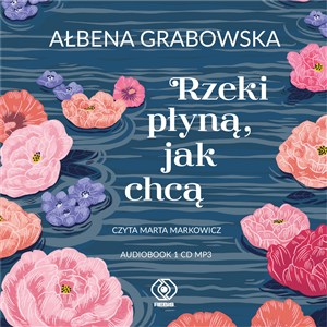 Obrazek [Audiobook] Rzeki płyną jak chcą