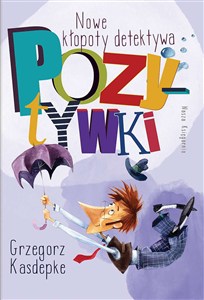 Obrazek Nowe kłopoty detektywa Pozytywki