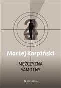 Książka : Mężczyzna ... - Maciej Karpiński