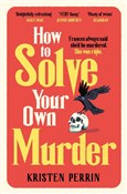 How To Sol... - Kristen Perrin -  Polish Bookstore 