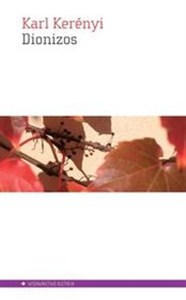 Obrazek Dionizos Archetyp życia niezniszczalnego