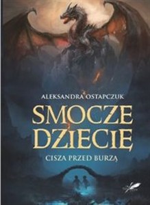 Picture of Smocze dziecię Cisza przed burzą