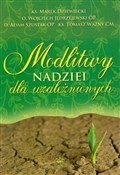 Modlitwy n... - Marek ks Dziewiecki, Wojciech o Jędrzejewski, Adam o Szustak, Tomasz ks Ważny -  Polish Bookstore 
