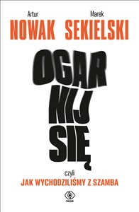 Obrazek Ogarnij się czyli jak wychodziliśmy z szamba