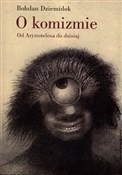 Polska książka : O komizmie... - Bohdan Dziemidok