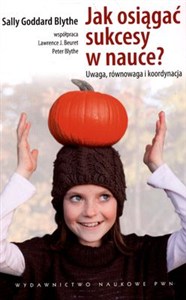 Obrazek Jak osiągać sukcesy w nauce? Uwaga, równowaga i koordynacja