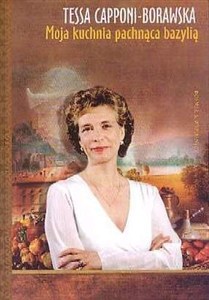 Picture of MOJA KUCHNIA PACHNĄCA BAZYLIĄ
