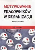 Książka : Motywowani... - Waldemar Kozłowski
