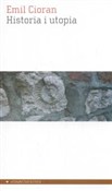 Książka : Historia i... - Emil M. Cioran