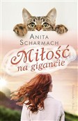 Zobacz : Miłość na ... - Anita Scharmach