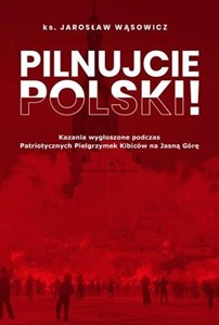 Picture of Pilnujcie Polski!