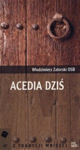 Obrazek Acedia dziś