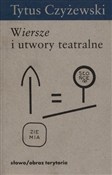 Wiersze i ... - Tytus Czyżewski - Ksiegarnia w UK