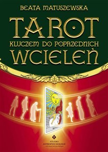 Obrazek Tarot kluczem do poprzednich wcieleń