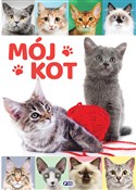 Zobacz : Mój kot - Opracowanie Zbiorowe
