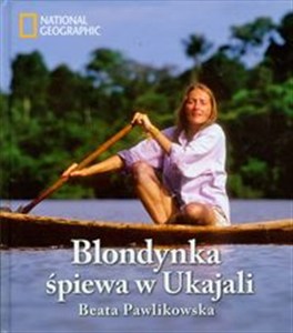 Obrazek Blondynka śpiewa w Ukajali