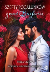 Obrazek Szepty pocałunków znad Bosforu Wielkie Litery