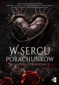 W sercu po... - Katarzyna Lewandowicz -  foreign books in polish 