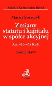 Picture of Zmiany statutu i kapitału w spółce akcyjnej. Komentarz