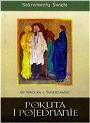 Polska książka : Sakramenty... - bp Wacław J. Świerzawski