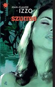 Zobacz : Szurmo - Jean-Claude Izzo