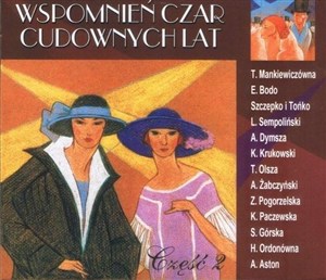Obrazek Wspomnień czar cudownych lat Cz. 2