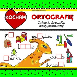 Obrazek Kocham ortografię. Ćwiczenia dla uczniów SP