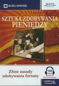 Obrazek [Audiobook] Sztuka zdobywania pieniędzy Złote zasady zdobywania fortuny