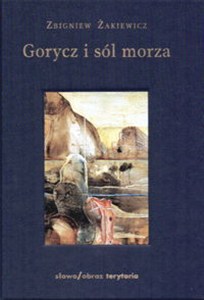 Obrazek Gorycz i sól morza
