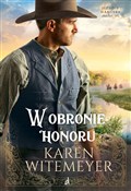 Książka : W obronie ... - Karen Witemeyer