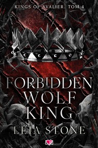 Obrazek Forbidden Wolf King. Kings of Avalier. Tom 4