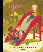 Zobacz : Igor i lal... - Pija Lindenbaum