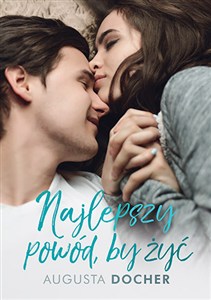 Obrazek Najlepszy powód by żyć wyd. kieszonkowe