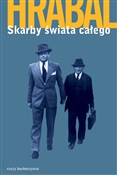 Skarby świ... - Bohumil Hrabal -  Książka z wysyłką do UK