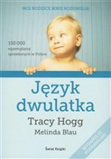 Zobacz : Język dwul... - Tracy Hogg, Melinda Blau