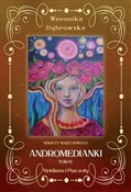 Polska książka : Andromedia... - Weronika Dąbrowska