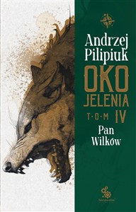 Obrazek Oko Jelenia. Pan Wilków