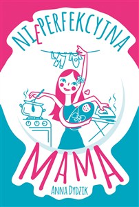 Picture of Nieperfekcyjna mama