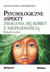 Picture of Psychologiczne aspekty zmagania się kobiet z niepłodnością Wahadło nadziei