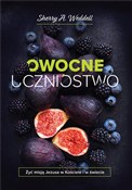 Polska książka : Owocne ucz... - Sherry Weddel