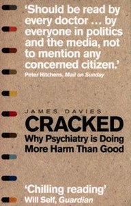 Obrazek Cracked Why Psychiatry is Doing More Harm than Good