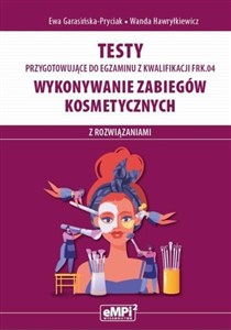 Obrazek Kwal. FRK.04. Wykonywanie zabiegów kosmetycznych