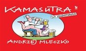 Kamasutra ... - Andrzej Mleczko -  foreign books in polish 