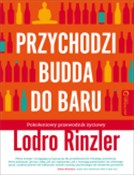 Polska książka : Przychodzi... - Lodro Rinzler