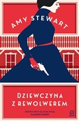 Dziewczyna... - Amy Stewart -  foreign books in polish 