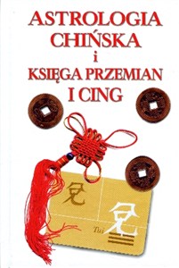 Picture of Astrologia chińska i Księga Przemian I Cing